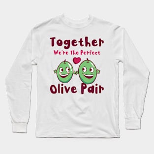 Valentine's Day Olive Couples Dating Romance Long Sleeve T-Shirt